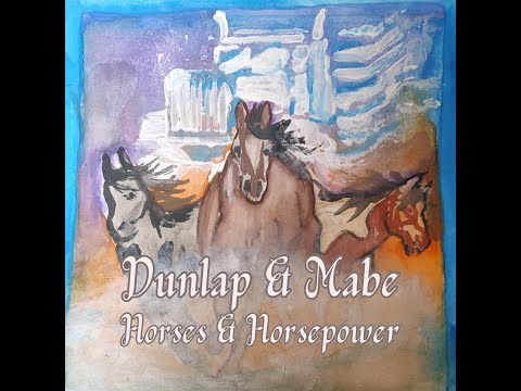 Dunlap & Mabe - Horses & Horsepower (Official Video)