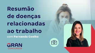 Resumão de ⁠doenças relacionadas ao trabalho