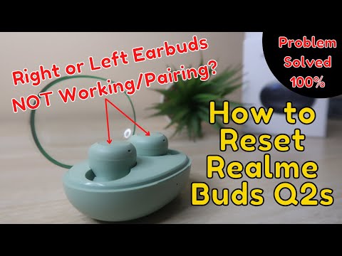 How to Reset Realme Buds Q2s? One Side Earbuds Not Pairing/Working? Problem Solved 100%