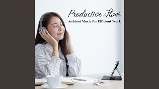 Effortless Achievement through Ambient Music