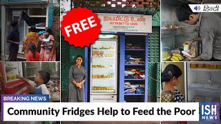 Community Fridges Help to Feed the Poor