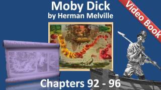 Chapter 092-096 - Moby Dick by Herman Melville