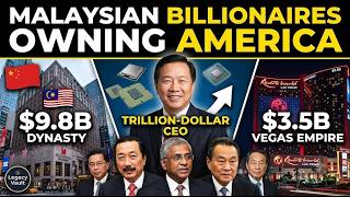 Richest Malaysian Families Quietly Owning America