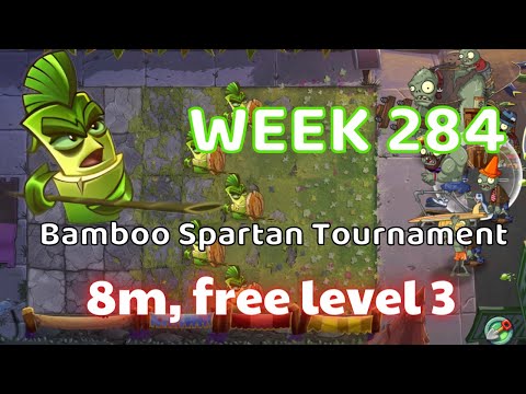 PvZ 2 Bamboo Spartan Week 284, 8 million, Strategy using Free Plants, season 57