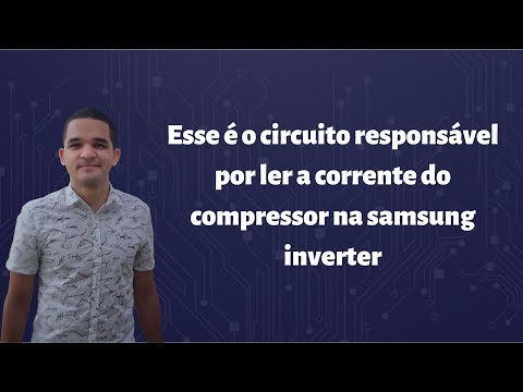 Vídeo: Leitura da corrente do compressor Samsung Inverter: 5 passos