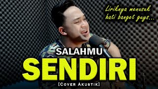 Download lagu AKU HIANATI KARENA SALAHMU SENDIRI😭😭 | SALAHMU SENDIRI - CUT RANI [Soni Egi Cover Akustik] mp3