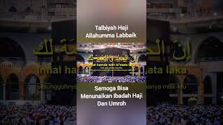 Download lagu Talbiyah Haji Allahumma Labbaik Merdu #talbiyahhaji mp3