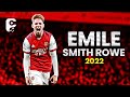 Emile Smith Rowe 2022 - Best Skills, Goals & Assists | HD