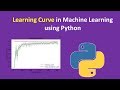 Machine Learning Tutorial 11 - Learning Curve in Machine Learning