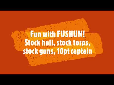 World of Warships - Fun with Fushun!!