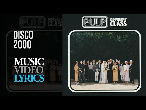 Pulp - Disco 2000 (Lyrics)