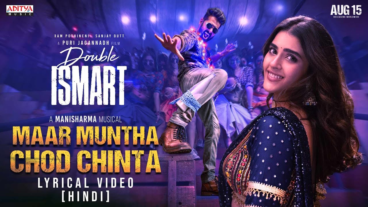 Maar Muntha Chod Chinta Lyrics | Double Ismart | Nakash Aziz, Bhoomi Trivedi