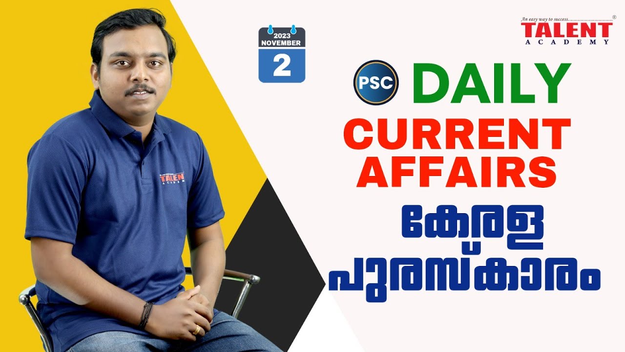 PSC Current Affairs - (2nd November 2023) Current Affairs Today | Kerala PSC | Talent Academy
