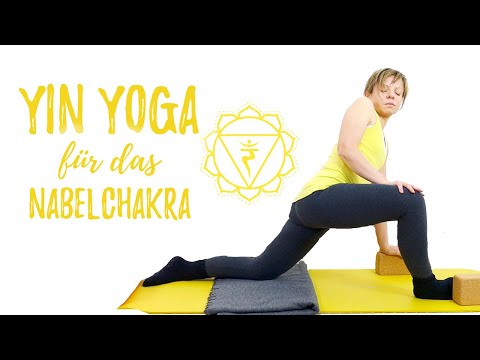 Yin Yoga für das Nabelchakra - Mut & Selbstvertrauen | Manipura Chakra | Solarplexus