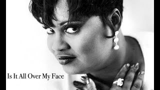 Dajae - "Is It All Over My Face"