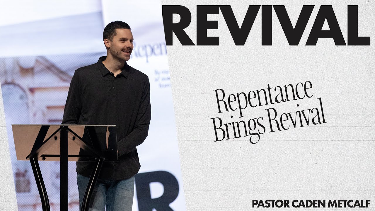 Repentance Brings Revival