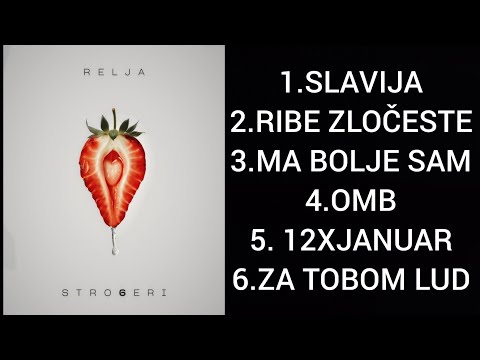 RELJA-STROBERI (FULL ALBUM MIX)