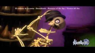 El cadaver de la novia - Soundtrack Remains of the day - Español HD