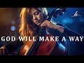 Powerful Violin Instrumental Worship/GOD WILL MAKE A WAY/Background Prayer Music