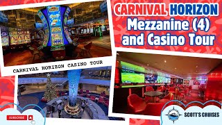 Horizon Deck 4 and Casino Tour