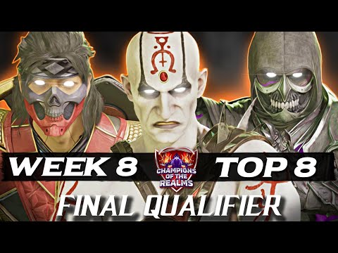Champions of the Realms: Week 8 TOP 8 - Tournament Matches - MK1 Khaos Reigns