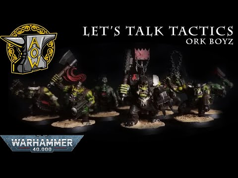 Let's Talk Tactics: Ork Boyz (NEW)