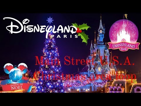 Main Street U.S.A. complete Christmas area loop-Disneyland Paris/ Calendrier de l'avent #3