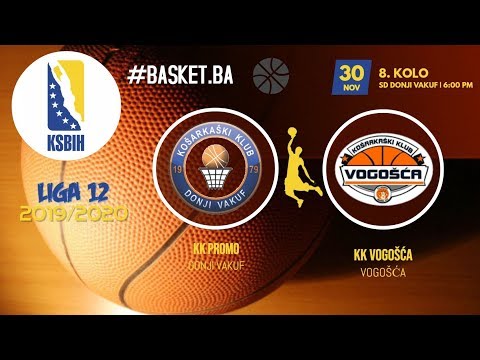 LIVE ► KK Promo vs KK Vogošća ◙ LIGA  12 KSBIH ◙ 8 KOLO ◙ 2019/2020