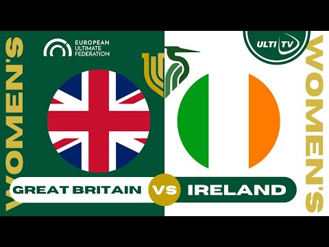Great Britain vs Ireland — WOMEN's Pool OPENING GAME — European Ultimate Championships #EUC2023