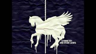 Symmetry and Ryan Lewis - Down