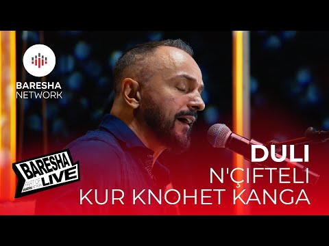 DULI - N qifteli kur knohet kanga  LIVE 2026