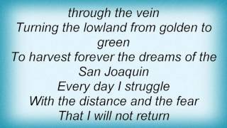 Linda Ronstadt - Dreams Of The San Joaquin Lyrics