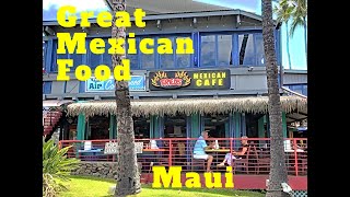 Fred's Mexican Kihei Maui. Best Mexican Food Kihei. Good Margaritas