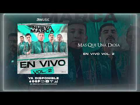 La Nueva Marca - Mas Que Una Diosa - (en vivo vol.2)