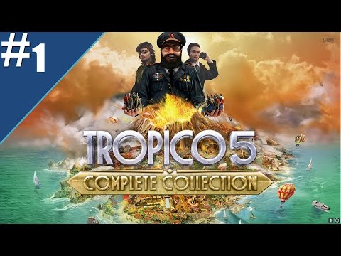 Let's Play ⏩TROPICO 5⏪MON NOUVEAU ROYAUME ! #1