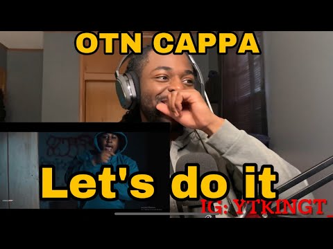 OTN Cappa - Let’s Do It (Official Music Video) 🎥 By Ig @A1Visuals__  REACTION!!