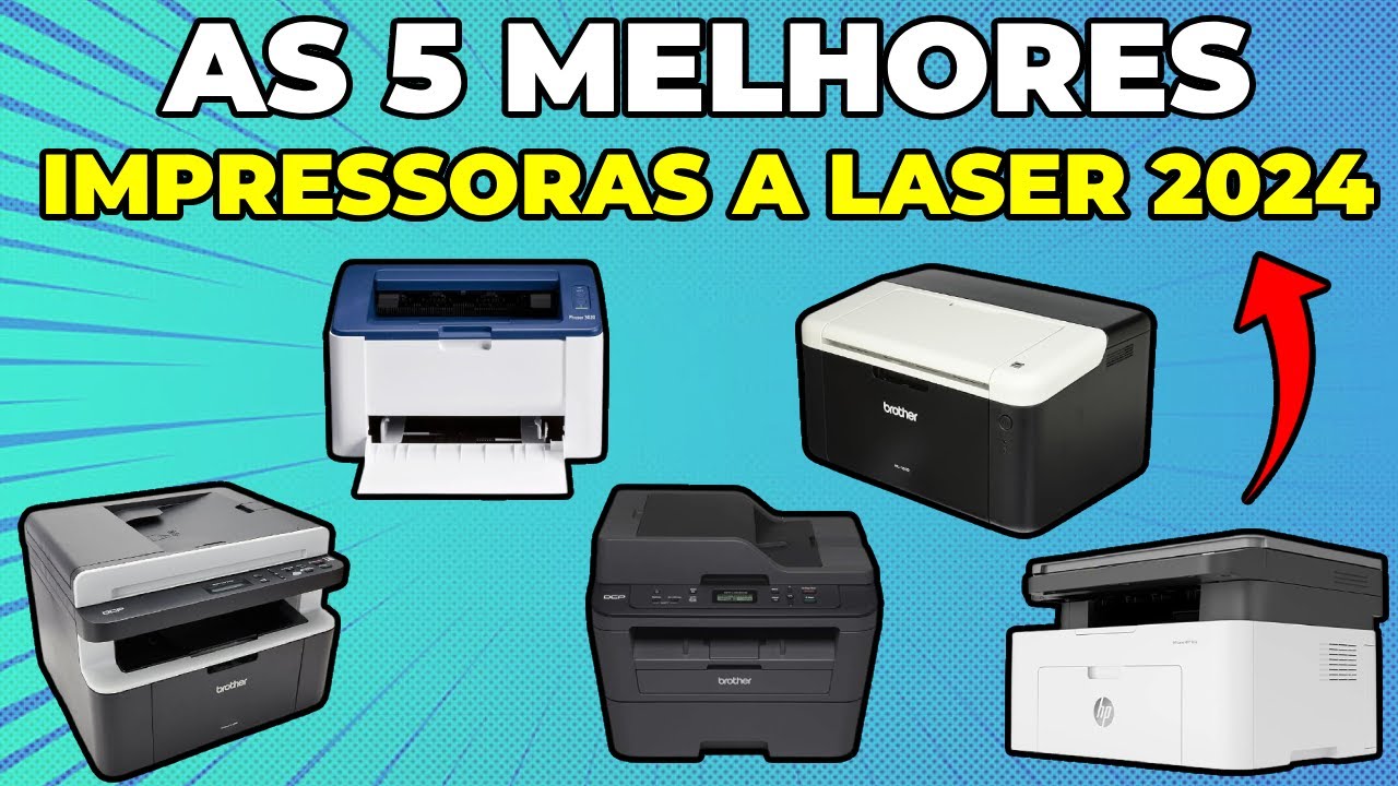 Top 5 Melhores Impressoras a Laser de 2024: Com Melhor Custo Benefício!