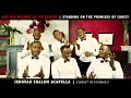Hymn Medley2 WashedInTheBlood StandingOnThePromisesofGod Jehovah Shalom Acapella AtHomeVideo