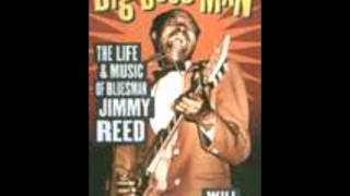 Jimmy Reed-I Wanna Be Loved