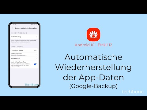 Automatische Wiederherstellung der App-Daten (Google-Backup) - Huawei [Android 10 - EMUI 12]