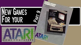 New Games for your Atari 8bit Part 9