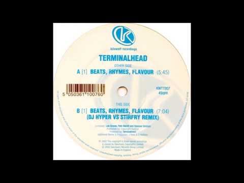Terminalhead - Beats, Rhymes, Flavour (Dj Hyper vs Stir Fry Remix)