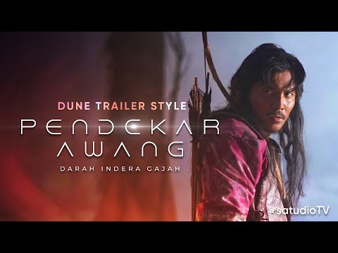 Pendekar Awang - Darah Indera Gajah (Dune Style Trailer) | satudioTV