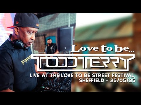 Todd Terry Live at the Love to be... Street Festival, Sheffield - 25/05/25