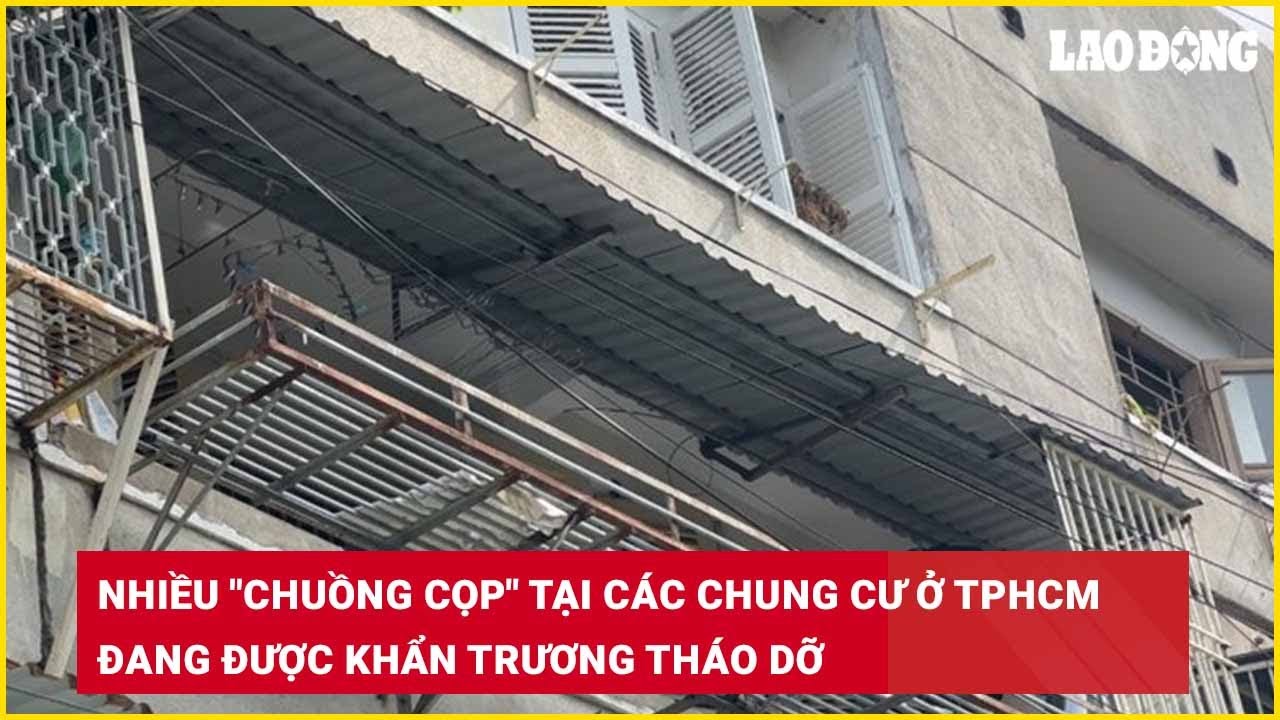 Nhiều "chuồng cọp" tại các chung cư ở TPHCM đang được khẩn trương tháo dỡ
