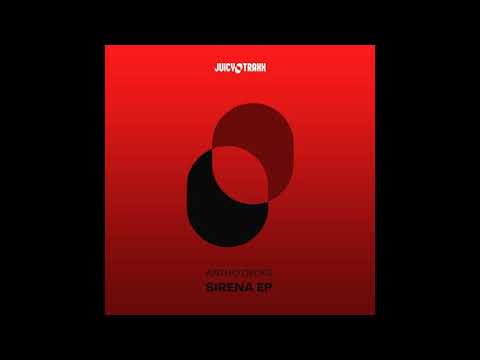 Antho Decks - Sirena (Original Mix)
