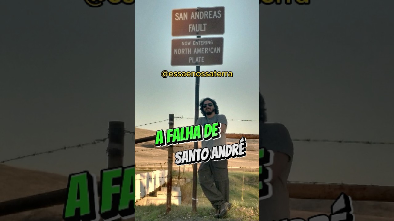 Essa é Nossa Terra - Falha de Santo André