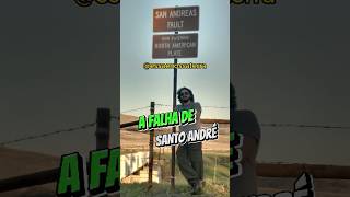 Essa é Nossa Terra - Falha de Santo André