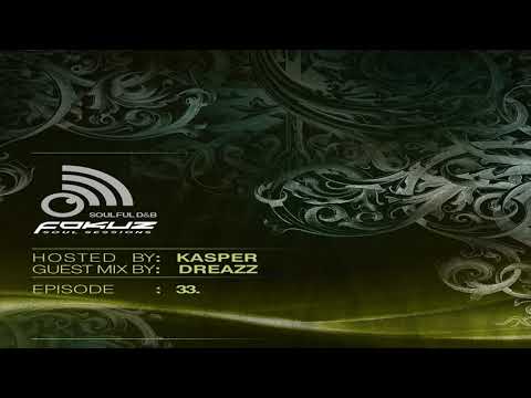 Fokuz Recordings Podcast #33 Dreazz & Anthony Kasper