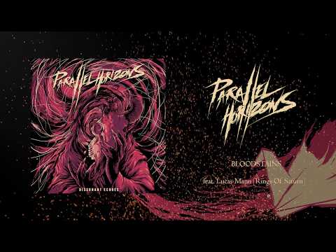 Parallel Horizons - Bloodstains feat. Lucas Mann [Rings Of Saturn]